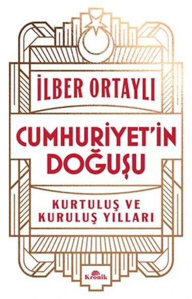 Cumhuriyet’in Doğuşu Kurtuluş ve Kuruluş Yılları ürün görseli 1