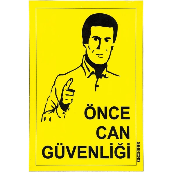 Uyarı Levhası  önce can güvenliği ürün görseli 1