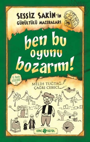 Sessiz Sakin’in Gürültülü Maceraları 9 - Ben Bu Oyunu Bozarım! ürün görseli 1