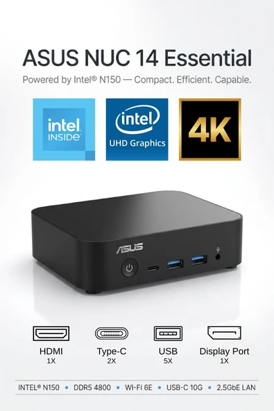 ASUS NUC 14 Essential Barebone Intel N150 4GB DDR5 2TB SSD W11PRO MINI BİLGİSAYAR NUC14MNK150 A16 ürün görseli 1