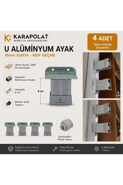 KARAPOLAT 4 Adet 18mm Sunta - Mdf Geçme U Alüminyum Ayak 5-8-10-12 cm 8CM ürün görseli 1