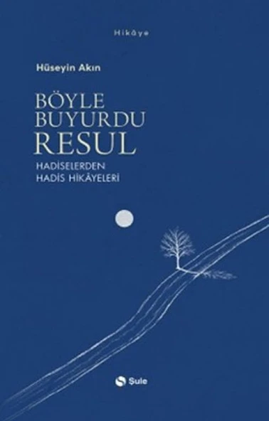 Böyle Buyurdu Resul - Hadiselerden Hadis Hikayeleri ürün görseli 1