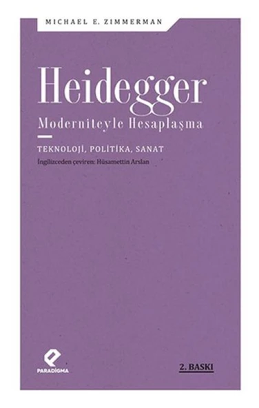 Heidegger Moderniteyle Hesaplaşma - Teknoloji-Politika-Sanat ürün görseli 1