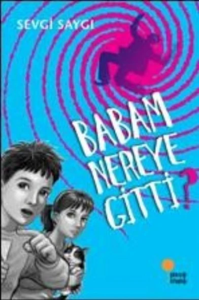 Babam Nereye Gitti? ürün görseli 1