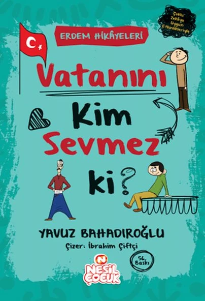 Vatanını Kim Sevmez ki! - Erdem Hikayeleri ürün görseli 1