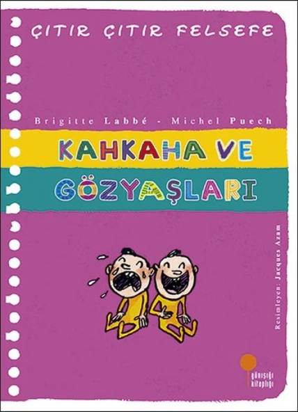 Çıtır Çıtır Felsefe 32 - Kahkaha ve Gözyaşları ürün görseli 1