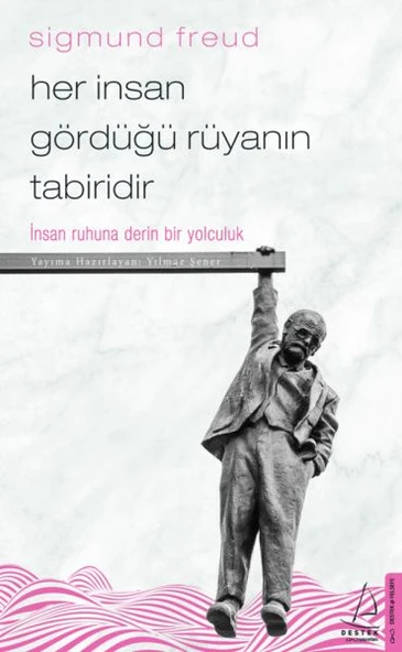 Her İnsan Gördüğü Rüyanın Tabiridir - İnsan Ruhuna Derin Bir Yolculuk ürün görseli 1