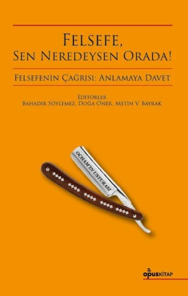 Felsefe, Sen Neredeysen Orada! ürün görseli 1