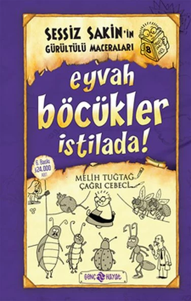 Sessiz Sakin'in Gürültülü Maceraları 08 - Eyvah Böcükler İstilada (Ciltli) ürün görseli 1
