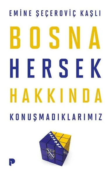 Bosna Hersek Hakkında Konuşmadıklarımız ürün görseli 1