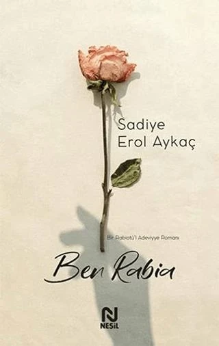 Ben Rabia Bir Rabiatü'l Adeviyye Romanı ürün görseli 1