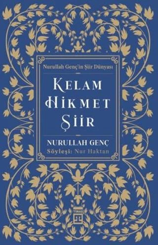 Kelam Hikmet Şiir Nurullah Genç’in Şiir Dünyası ürün görseli 1