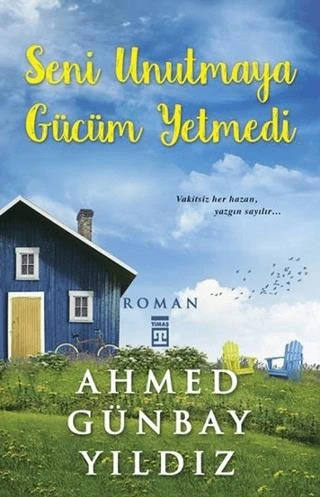 Seni Unutmaya Gücüm Yetmedi ürün görseli 1