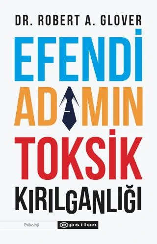 Efendi Adamın Toksik Kırılganlığı ürün görseli 1