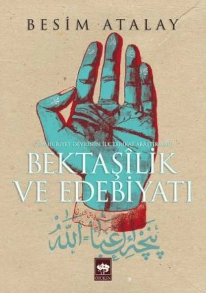 Bektaşilik ve Edebiyat Cumhuriyet Devrinin İlk Tarikat Araştırması ürün görseli 1