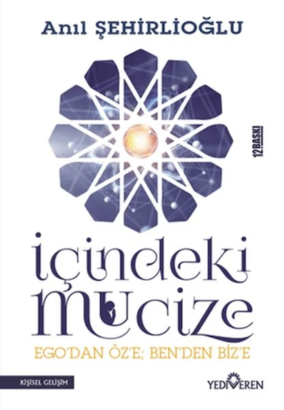 İçindeki Mucize - Ego'dan Öz'e; Ben'den Biz'e ürün görseli 1