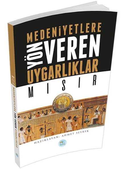 Mısır : Medeniyete Yön Veren Uygarlıklar ürün görseli 1
