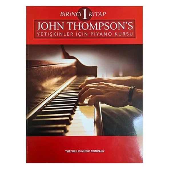 JOHN THOMPSONS YETİŞKİNLER İÇİN PİYANO KURSU 1. KİTAP ürün görseli 1
