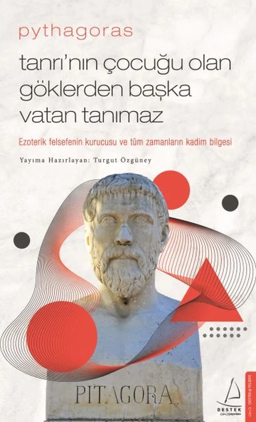 Pythagoras-Tanrı’nın Çocuğu Olan Göklerden Başka Vatan Tanımaz ürün görseli 1