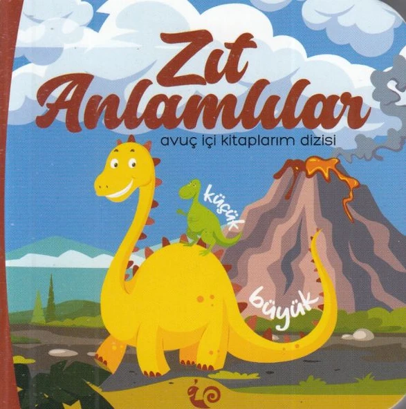 Zıt Anlamlılar - Avuç İçi Kitaplarım Dizisi ürün görseli 1