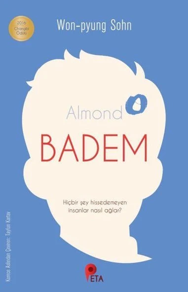 Badem - Hiçbir Şey Hissedemeyen İnsanlar Nasıl Ağlar? ürün görseli 1
