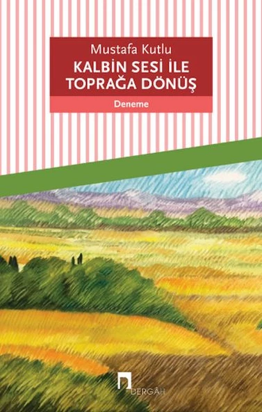 Kalbin Sesi ile Toprağa Dönüş ürün görseli 1