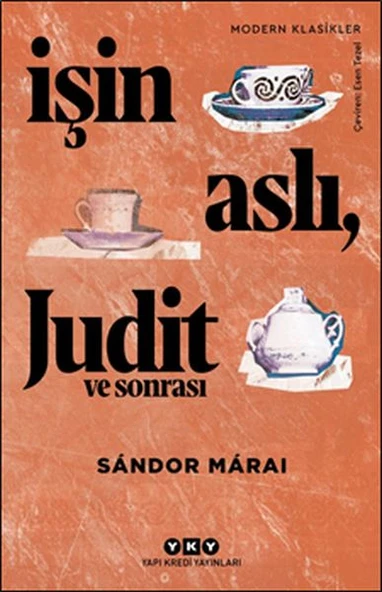 İşin Aslı, Judit ve Sonrası - Modern Klasikler ürün görseli 1