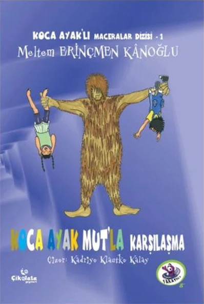 Koca Ayaklı Maceralar Dizisi 1 - Koca Ayak Mutla Karşılaşma ürün görseli 1