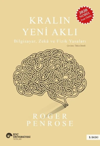 Kralın Yeni Aklı : Bilgisayar Zeka ve Fizik Yasaları ürün görseli 1