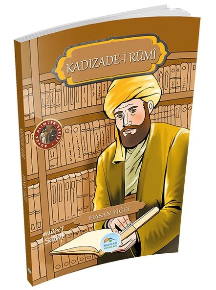 Büyük Alimler Serisi - Kadızade-i Rumi ürün görseli 1