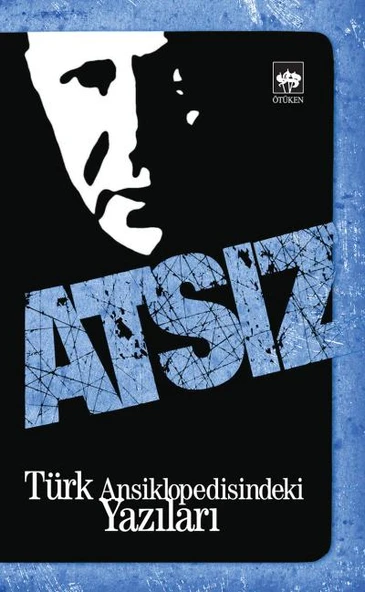 Türk Ansiklopedisindeki Yazıları Atsız ürün görseli 1