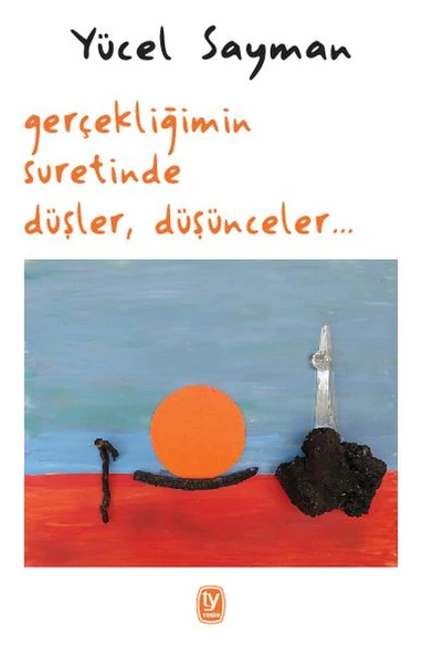 Gerçekliğimin Suretinde Düşler Düşünceler ürün görseli 1