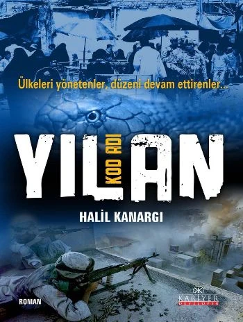Kod Adı Yılan  Ülkeleri Yönetenler, Düzeni Devam Ettirenler ürün görseli 1