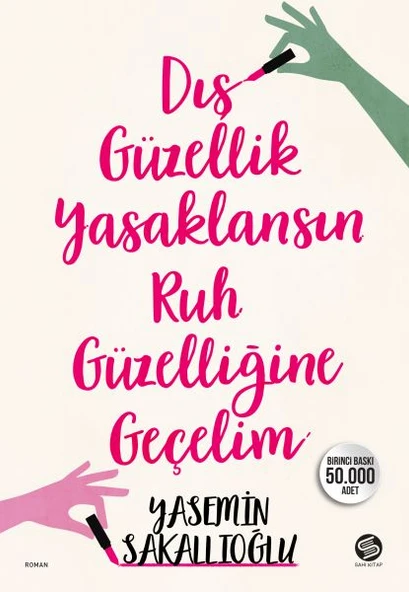 Dış Güzellik Yasaklansın Ruh Güzelliğine Geçelim ürün görseli 1
