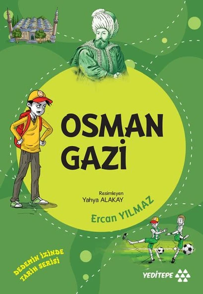 Dedemin İzinde Tarih Serisi - Osman Gazi ürün görseli 1