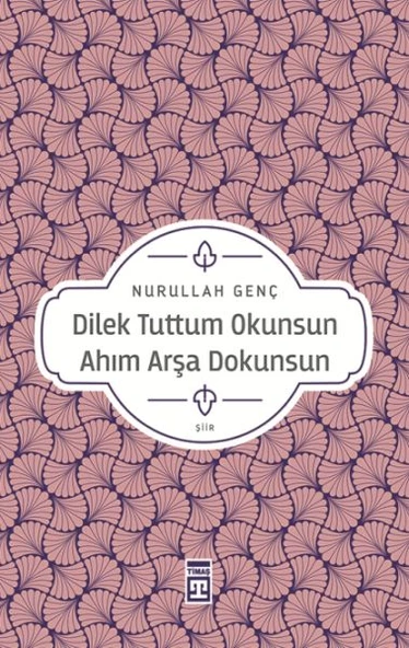 Dilek Tuttum Okunsun Ahım Arşa Dokunsun ürün görseli 1