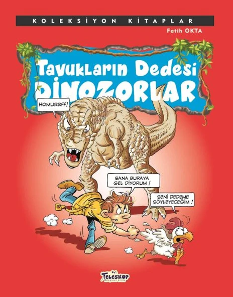 Koleksiyon Kitaplar - Tavukların Dedesi Dinozorlar ürün görseli 1