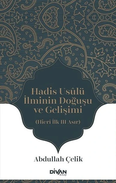 Hadis Usûlü İlminin Doğuşu ve Gelişimi ürün görseli 1
