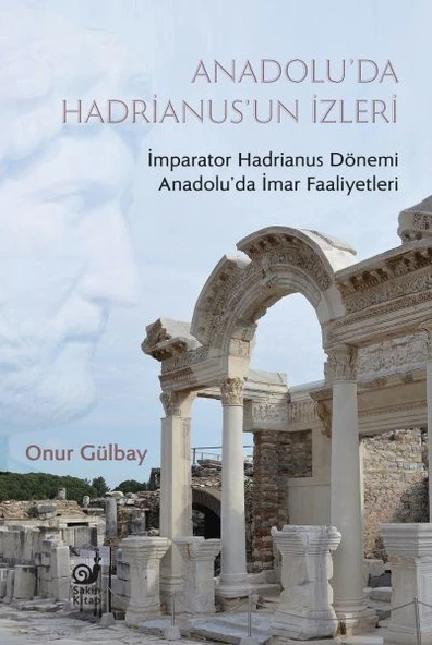 Anadolu’da Hadrianus’un İzleri ürün görseli 1