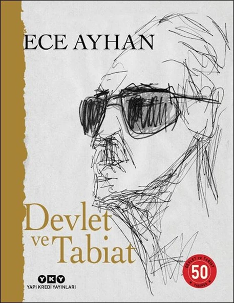 Devlet ve Tabiat – Ya da Orta İkiden Ayrılan Çocuklar İçin Şiirler 50 Yaşında (Numaralı Özel Baskı) ürün görseli 1