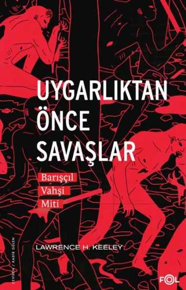Uygarlıktan Önce Savaşlar  –Barışçıl Vahşi Miti– ürün görseli 1