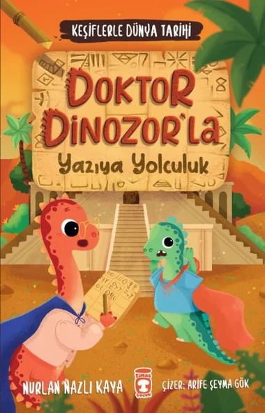 Doktor Dinozorla Yazıya Yolculuk - Keşiflerle Dünya Tarihi 2 ürün görseli 1