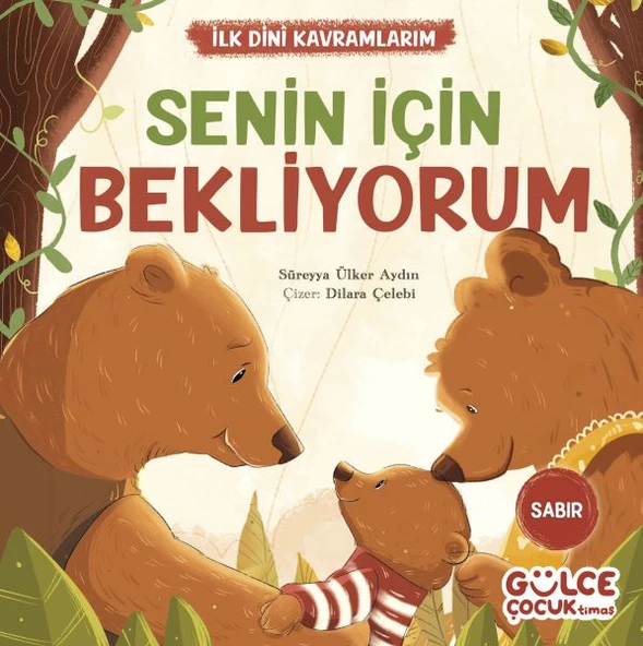 Senin İçin Bekliyorum - İlk Dini Kavramlarım (Sabır) ürün görseli 1