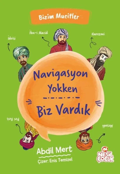 Navigasyon Yokken Biz Vardık - Bizim Mucitler ürün görseli 1