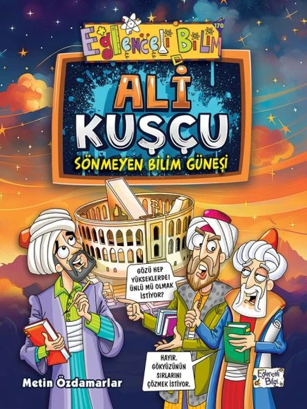 Ali Kuşçu - Sönmeyen Bilim Güneşi ürün görseli 1