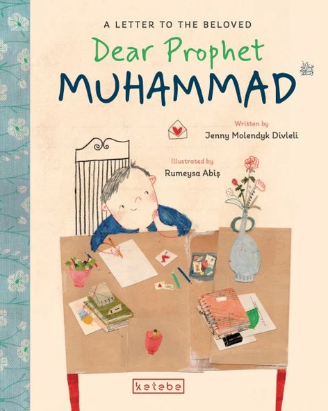 Dear Prophet Muhammad – A Letter To The Beloved ürün görseli 1