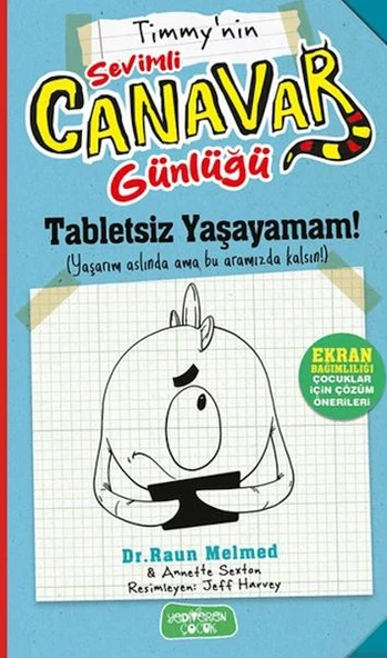 Timmy'nin Sevimli Canavar Günlüğü - Tabletsiz Yaşayamam! ürün görseli 1