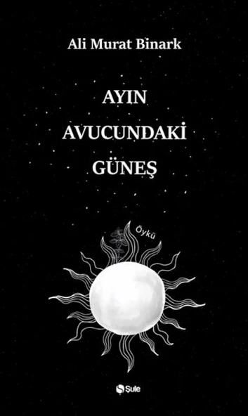 Ayın Avucundaki Güneş ürün görseli 1