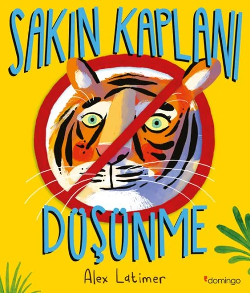 Sakın Kaplanı Düşünme ürün görseli 1