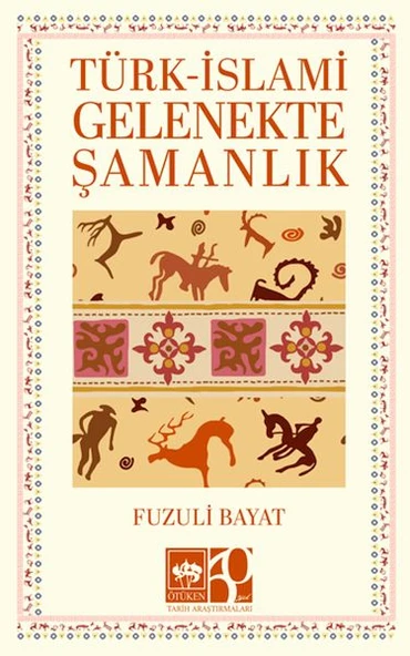Türk – İslami Gelenekte Şamanlık ürün görseli 1